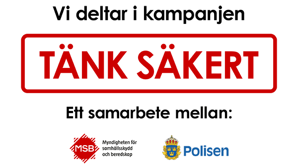 Kampanjen Tänk säkert, ett samarbete mellan MSB och Polisen.