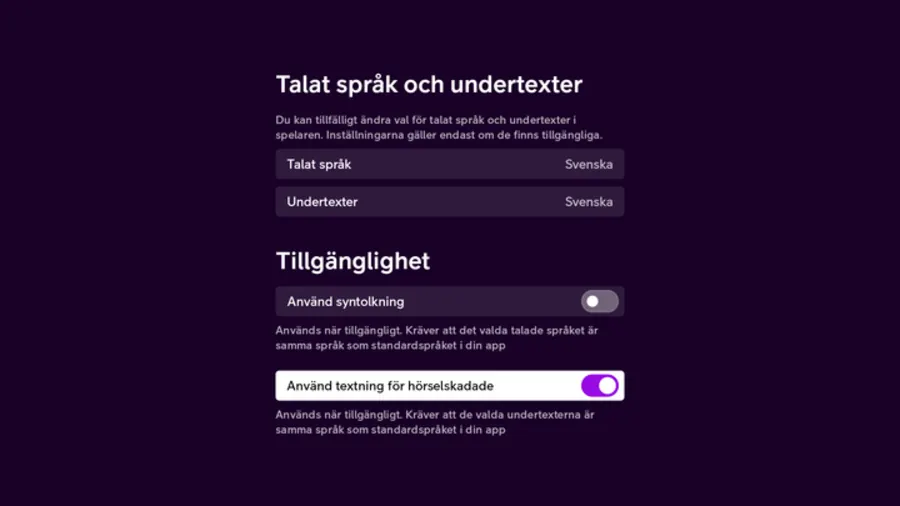Under enhetsinställningar väljer du talat språk och undertexter. Därefter klickar du på, använd textning för hörselskadade.