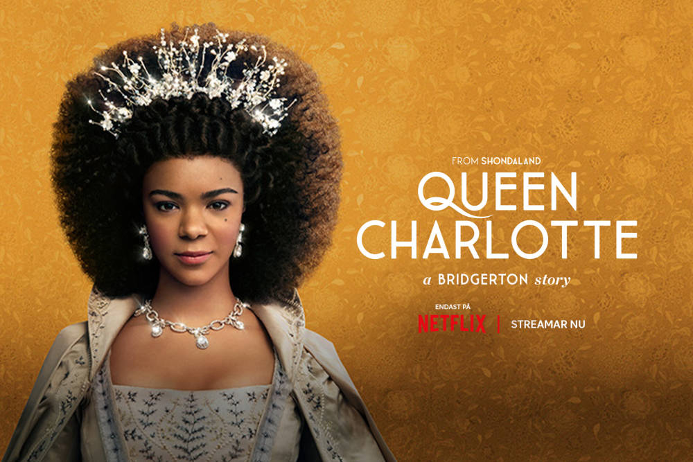 b2c - tv och streaming - Familjen Bridgerton: Drottning Charlotte på Netflix premiär maj 2023, Copyright: Netflix 2023