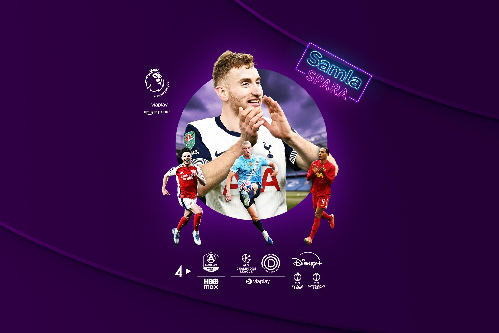 Loggor med streamingtjänsterna som ingår i Stora sportpaketet: Viaplay, Amazon Prime, Disney+ och HBO Max med dess ligor bredvid, fotbollsspelaren Dejan Kulusevski i mitten och en neon-logga med texten: "Samla och spara" ovanför.