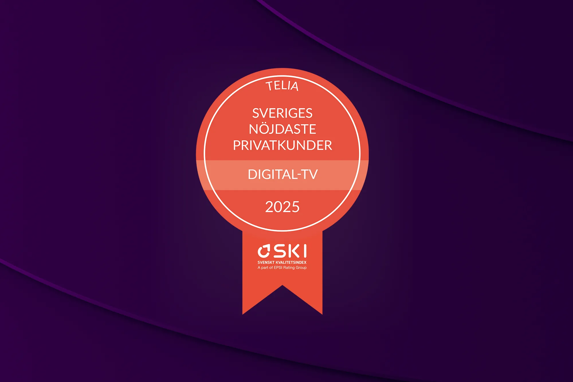 Vi har återigen Sveriges nöjdaste tv-kunder enligt SKI, Svenskt Kvalitetsindex 2025 som har utsett Telia till vinnare inom digital-tv för tionde gången på elva år.