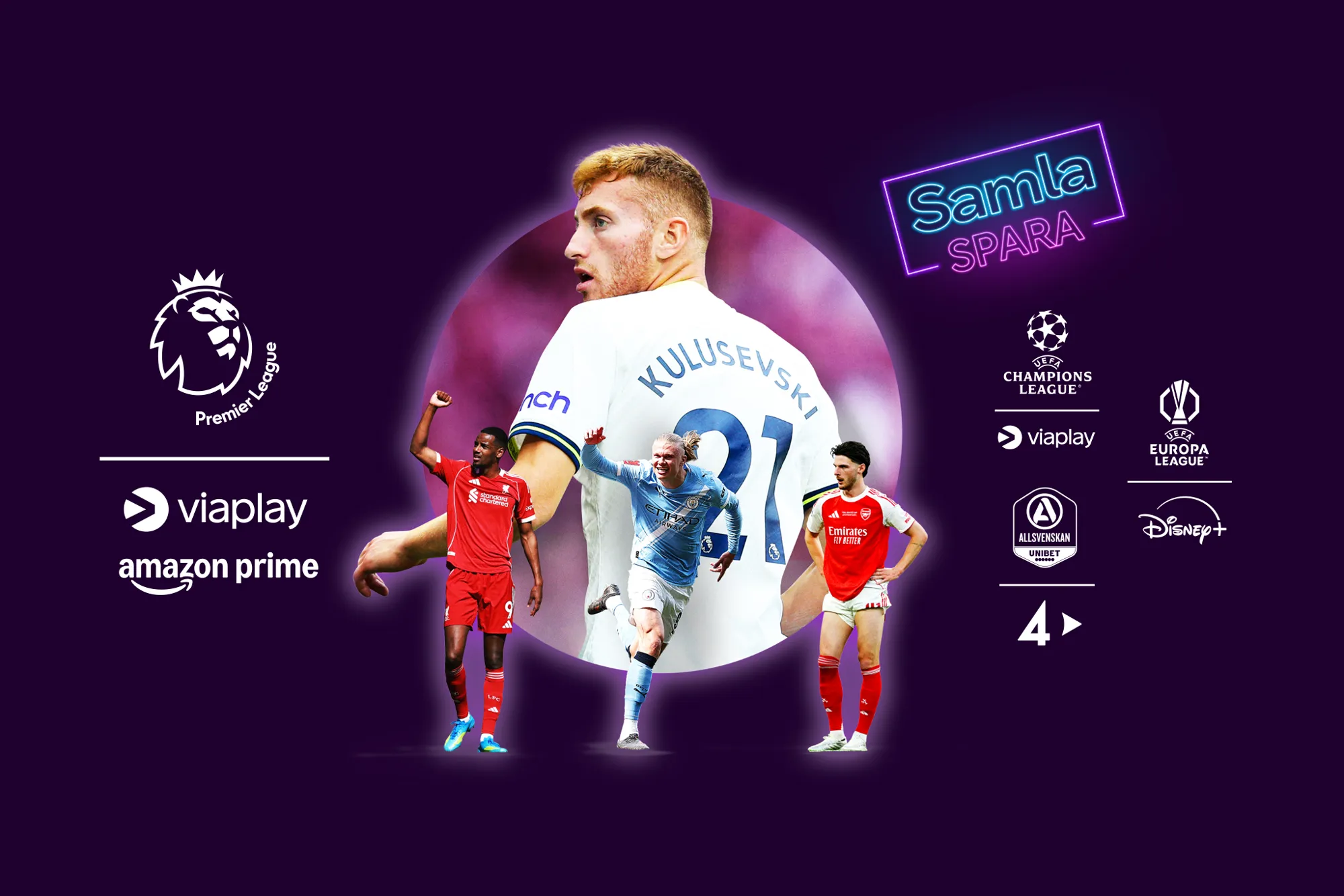 Fotbollsspelaren Dejan Kulusevski tillsammans med logotyper av sporträttigheterna och streamingtjänsterna som ingår i Stora sportpaketet – såsom Premier League på Viaplay och Amazon Prime.
