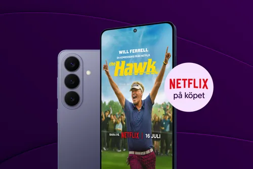 Samsung Galaxy S26 + Netflix på köpet the Hawk