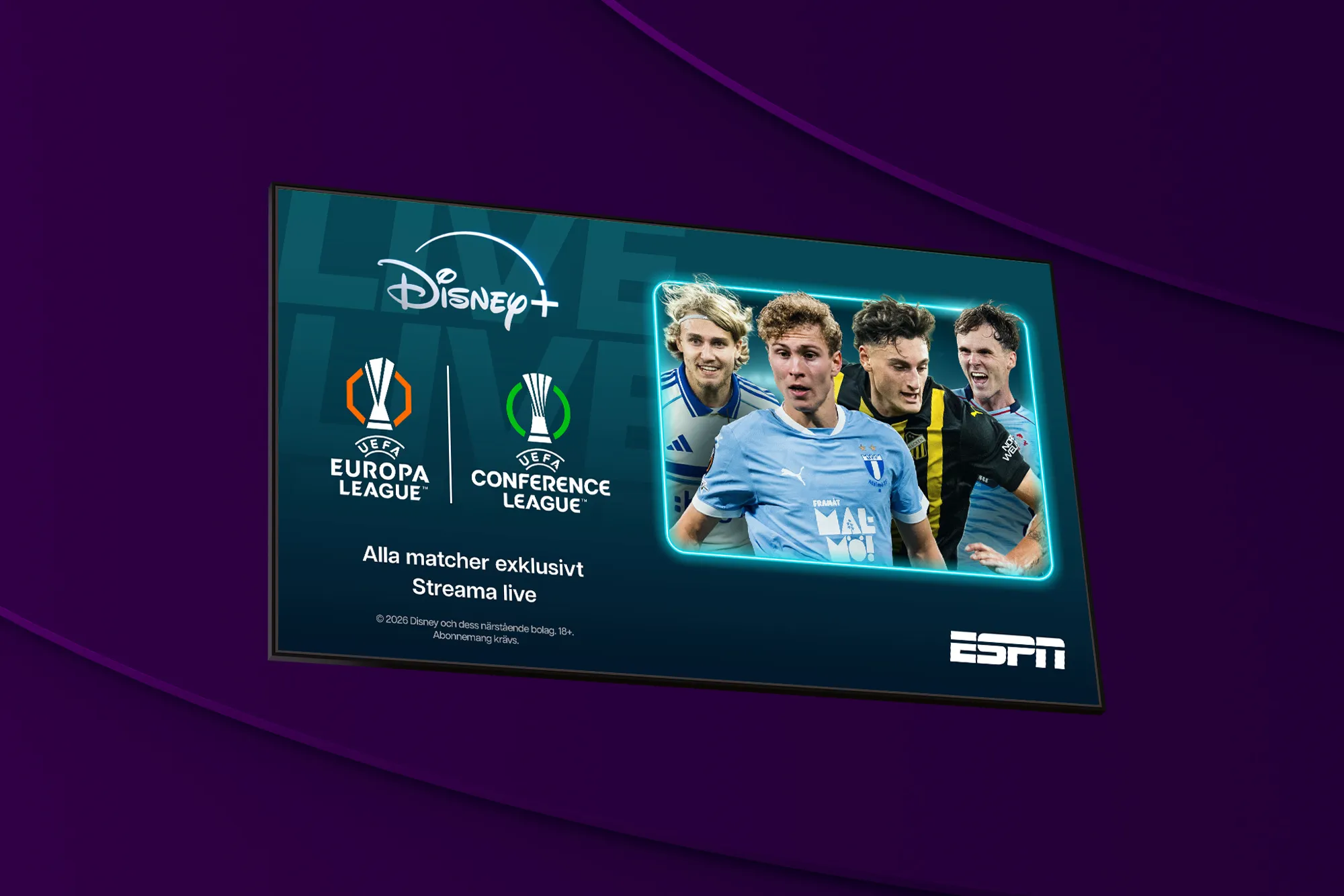 Streama alla matcher i UEFA Europa League och UEFA Conference League 2025/2026 exklusivt på Disney+ med Telia. 