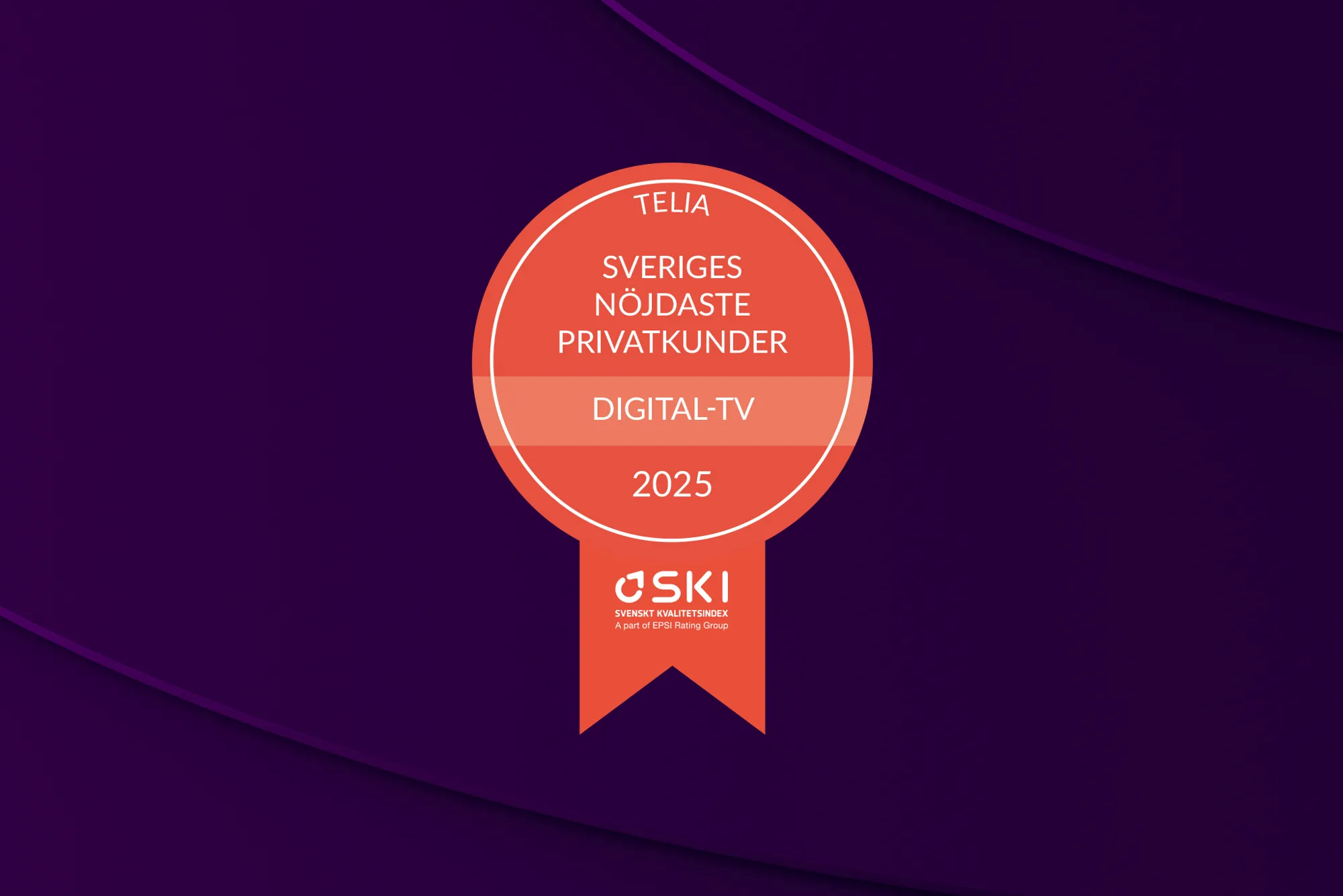 Vi har återigen Sveriges nöjdaste tv-kunder enligt SKI, Svenskt Kvalitetsindex 2025 som har utsett Telia till vinnare inom digital-tv för tionde gången på elva år.