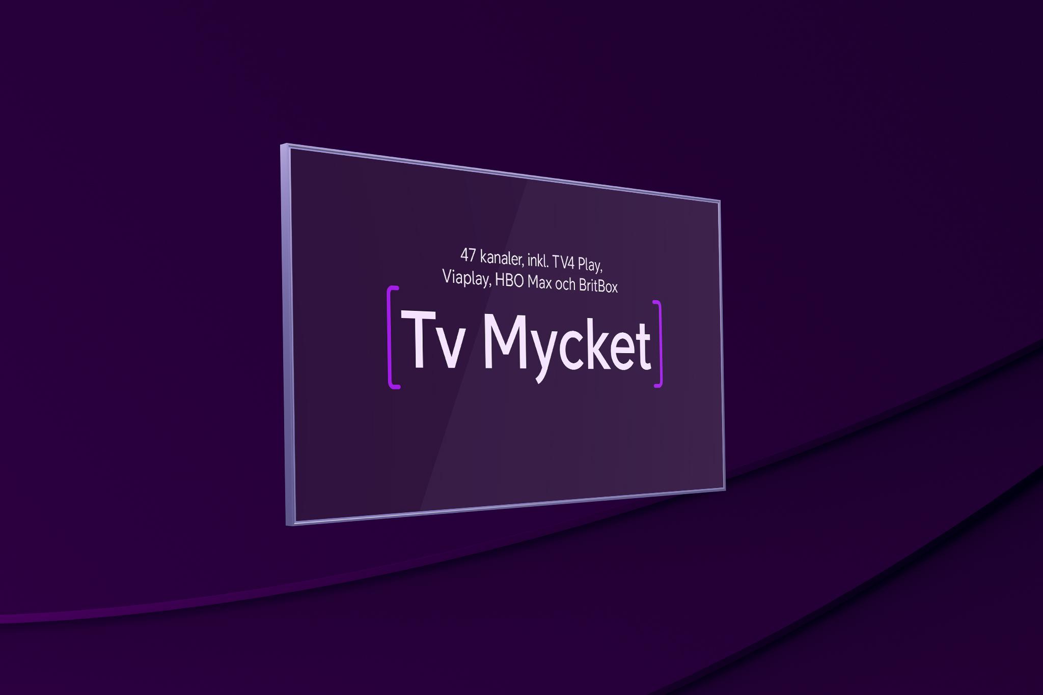 Tv-skärm med texten "Tv Mycket" och "47 kanaler, inkl. TV4 Play, Viaplay, HBO Max och BritBox." ovanför, mot mörklila bakgrund – som representerar vårt maxade tv-paket Tv Mycket.